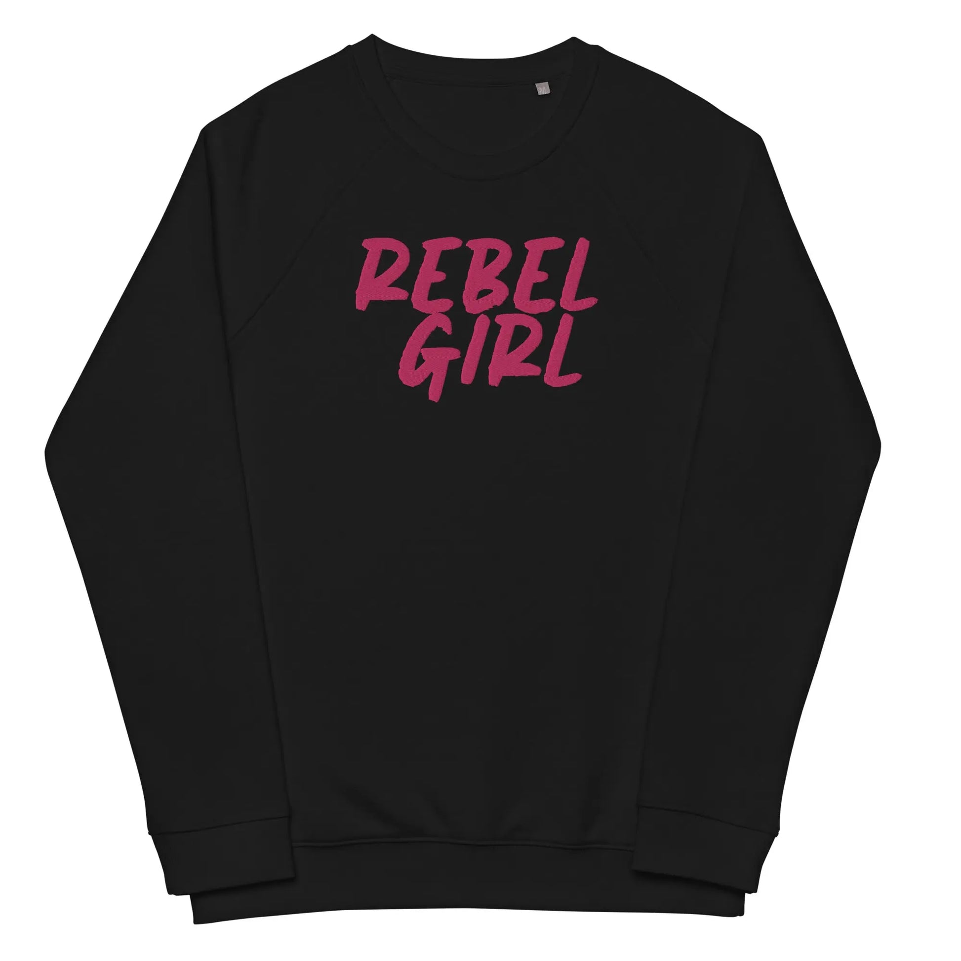 Rebel Girl Unisex Organic Raglan Sweatshirt Organic Clothing with EMBROIDERY